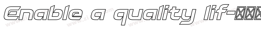 Enable a quality lif字体转换